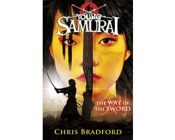 The Way of the Sword (Young Samurai, Book 2)