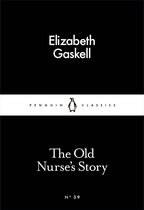 Penguin Little Black Classics - The Old Nurse's Story