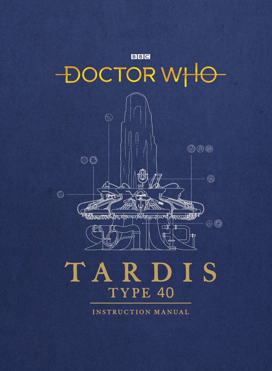 Doctor Who: TARDIS Type 40 Instruction Manual - cover