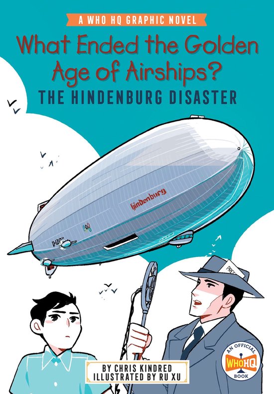 Who HQ Graphic Novels - What Ended the Golden Age of Airship ... - cover