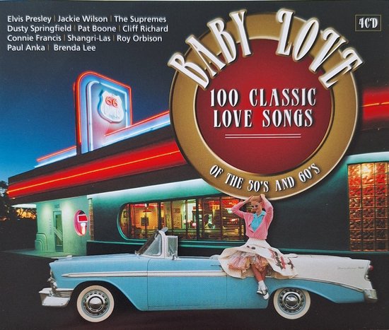 Baby Love - 100 Classic Love Songs Of The 50's And 60's