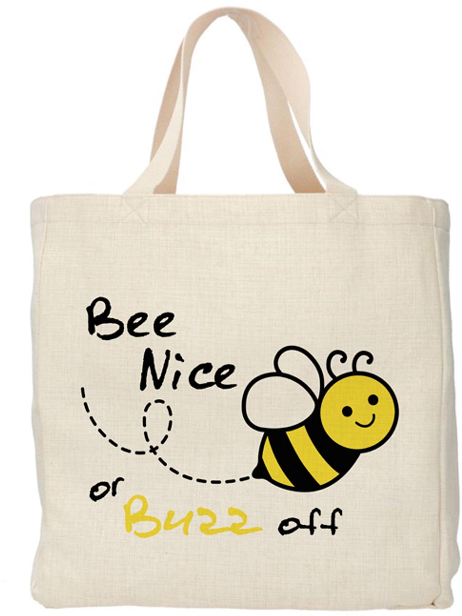 Shopper - Totebag - Boodschappentas | Bee Nice or Buzz off | Duurzaam - Linnenlook - 48x38cm