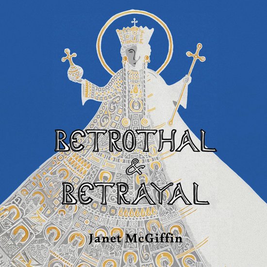 Betrothal and Betrayal - cover
