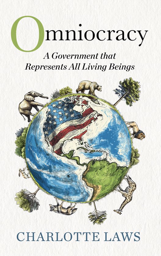 Omniocracy: A Government that Represents All Living Beings - cover