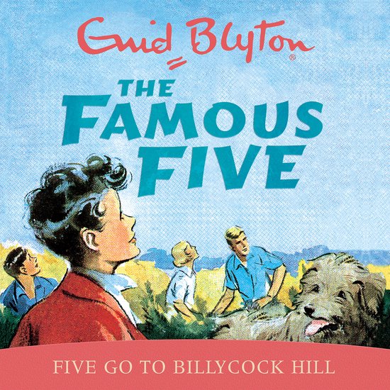 Famous Five16- Five Go To Billycock Hill - cover