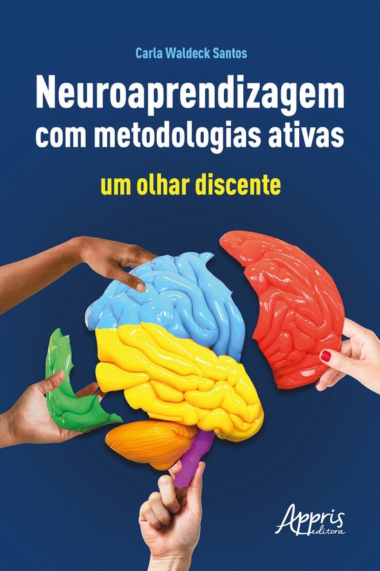 Neuroaprendizagem com Metodologias Ativas: Um Olhar Discente - cover