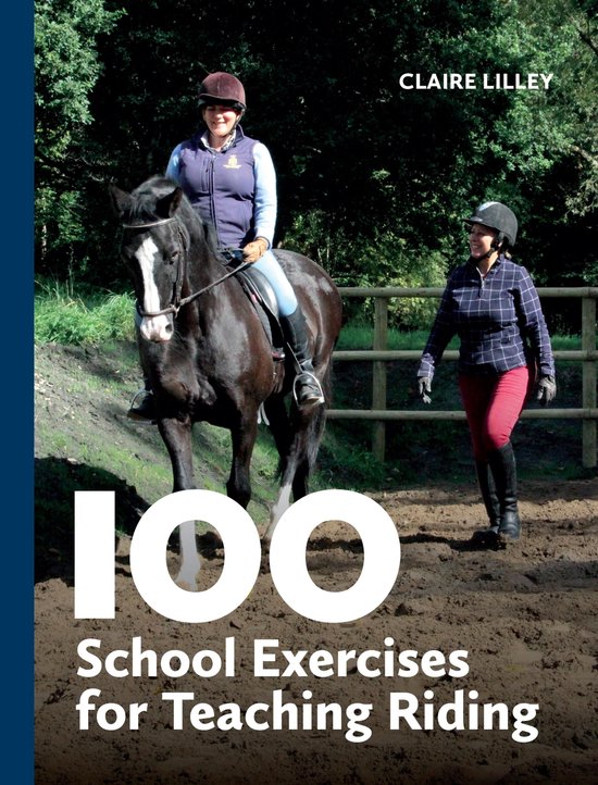 100 School Exercises for Teaching Riding - cover