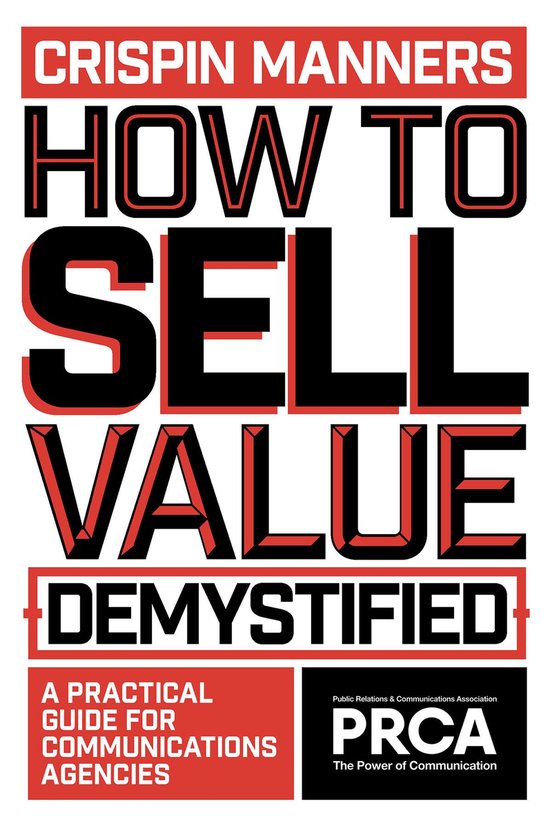 PRCA Professional - How to Sell Value – Demystified - cover
