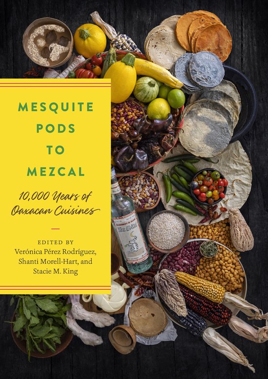 Mesquite Pods to Mezcal - cover