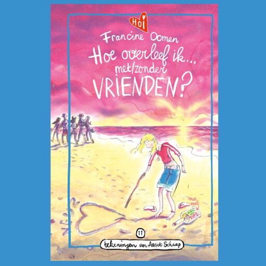 Hoe overleef ik met/zonder vrienden? - cover