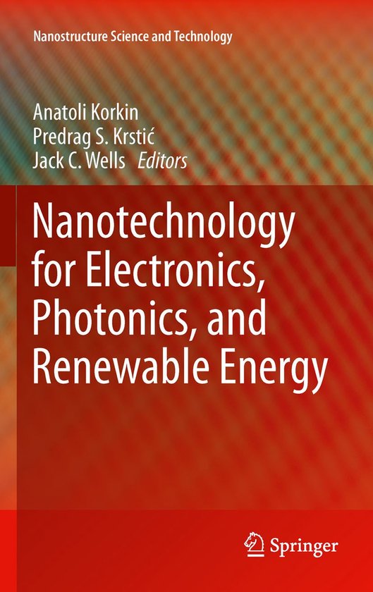 Nanotechnology for Electronics, Photonics, and Renewable Ene ... - cover