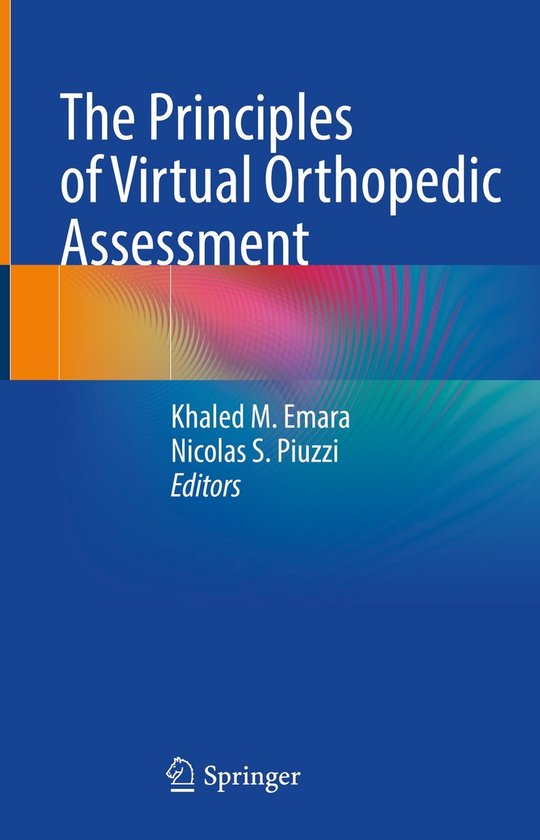 The Principles of Virtual Orthopedic Assessment