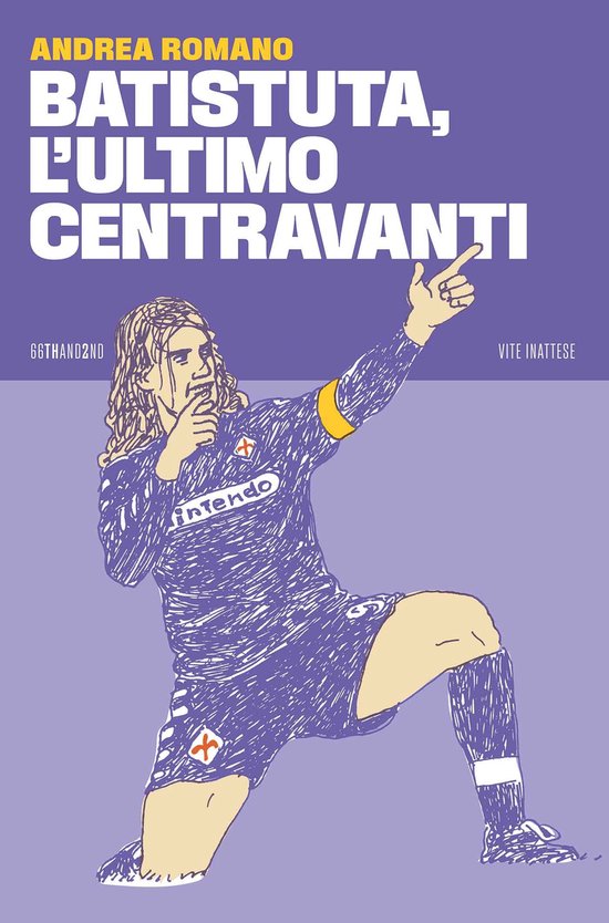 Batistuta, l’ultimo centravanti - cover