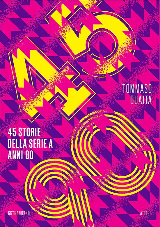 45/90, 45 storie della Serie A anni 90 - cover