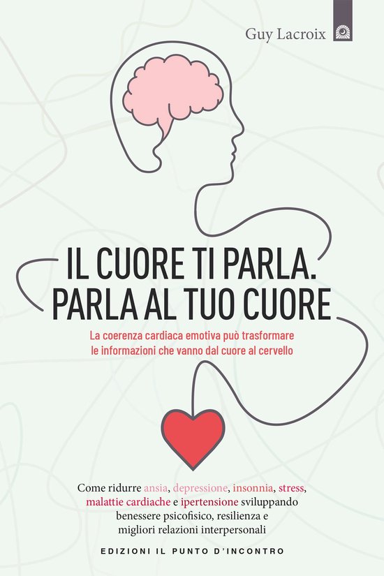 Il cuore ti parla. Parla al tuo cuore - cover