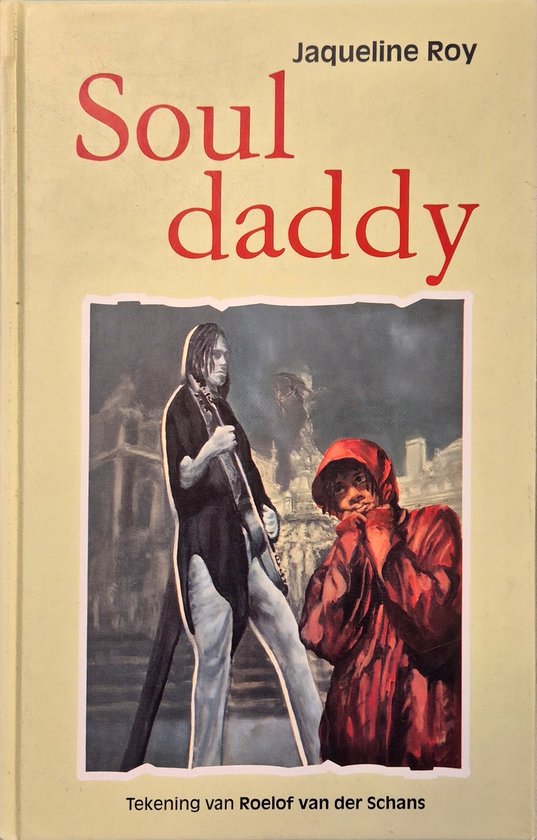 Boekcover 'Soul daddy'. Een man met gitaar in zwarte kleding, naast een persoon in rode regenjas.