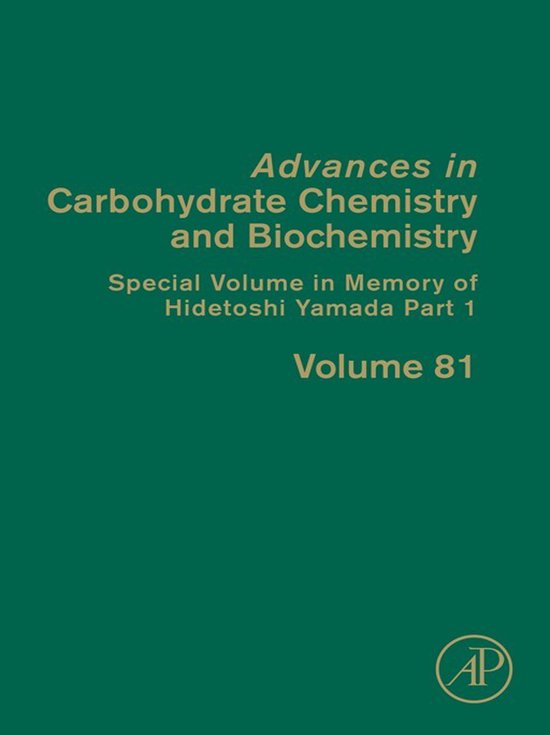 Advances in Carbohydrate Chemistry and Biochemistry 81 - Spe ... - cover