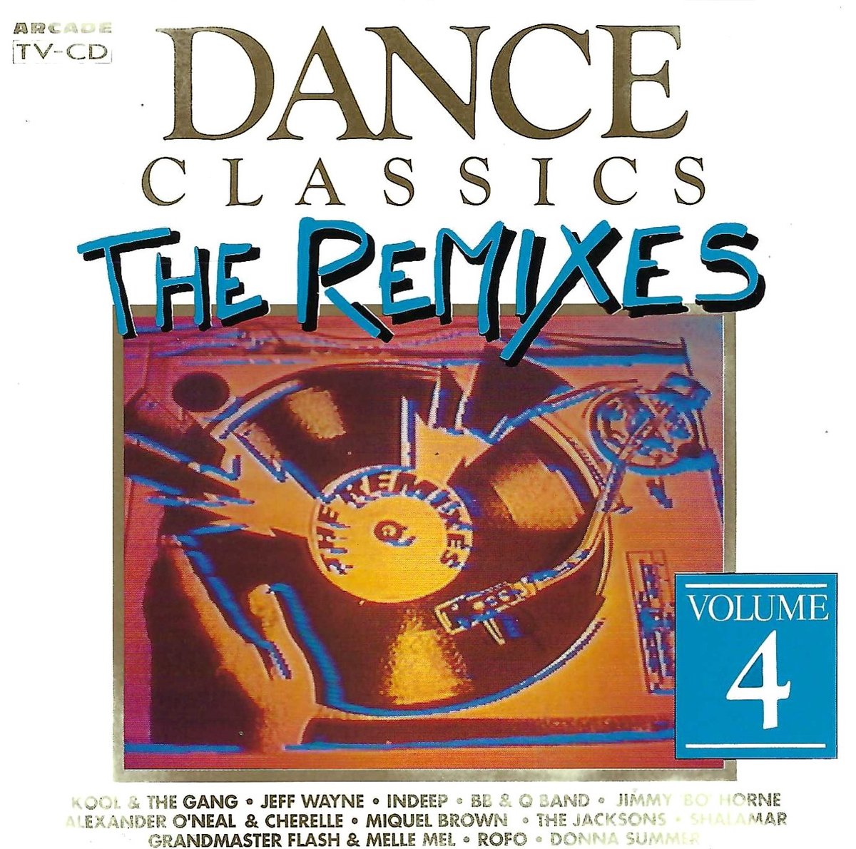 Dance Classics The Remixes Volume 4