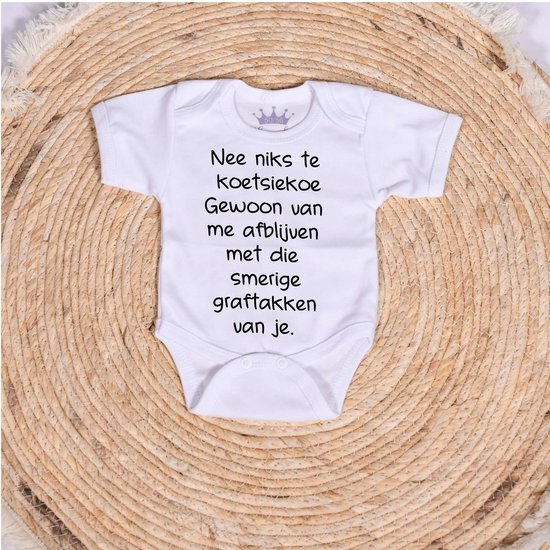 Nee niks koetsiekoe gewoon afblijven met die smerige graftakken