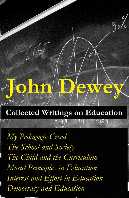 Collected Writings on Education
