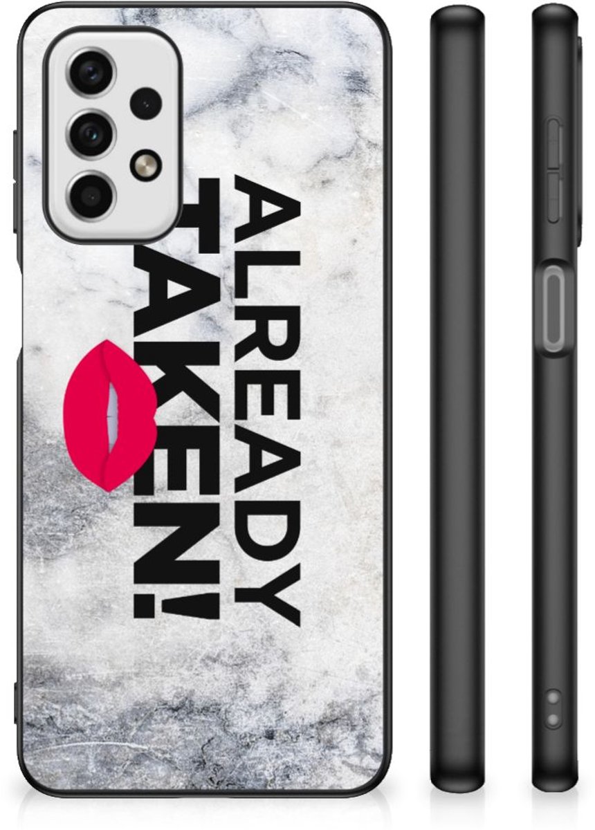 Samsung Galaxy A23 Telefoon Hoesje met tekst Already Taken White