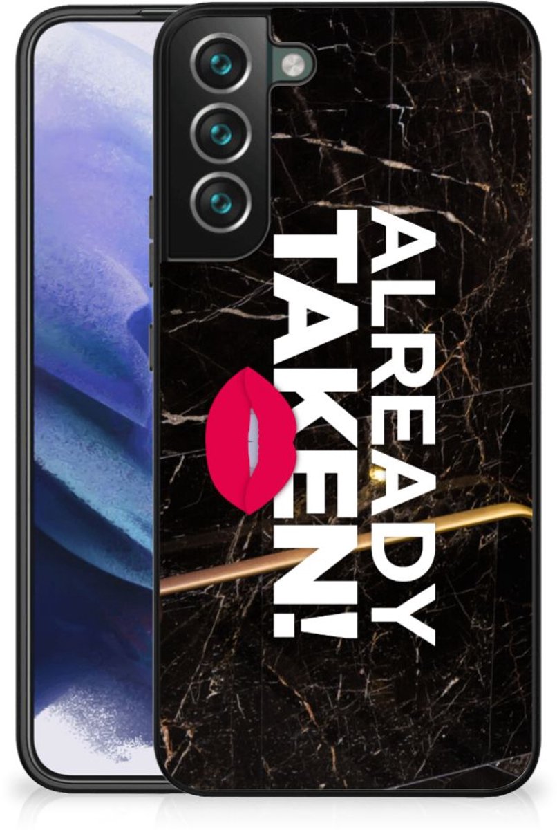 Samsung Galaxy S22 Plus Telefoon Hoesje met tekst Already Taken Black
