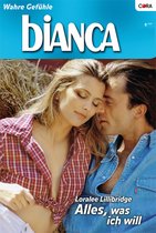 Bianca 1567 - Alles, was ich will