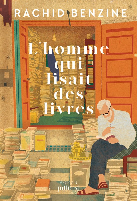 Boekcover: Een man met een baard en bril leest in een stoel, omringd door stapels boeken. De titel 'L'homme qui lisait des livres' staat in grote letters.