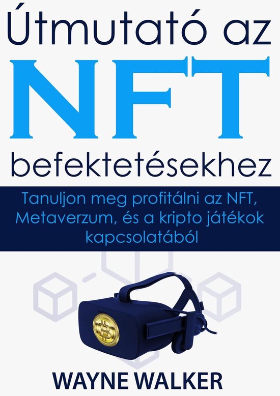 Útmutató az NFT befektetésekhez - cover
