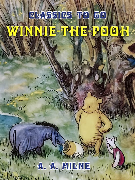 Classics To Go - Winnie-the-Pooh