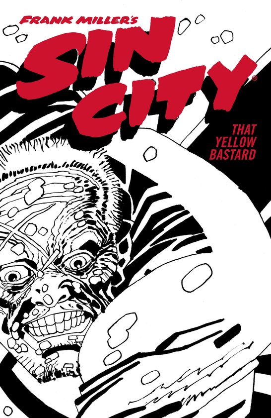 Frank Millers Sin City: That Yellow Bastard comic kaft. Een close-up van een angstaanjagend gezicht met een brede grijns. Rode tekst met 'SIN CITY'.