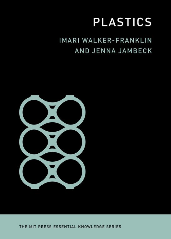 The MIT Press Essential Knowledge series - Plastics - cover