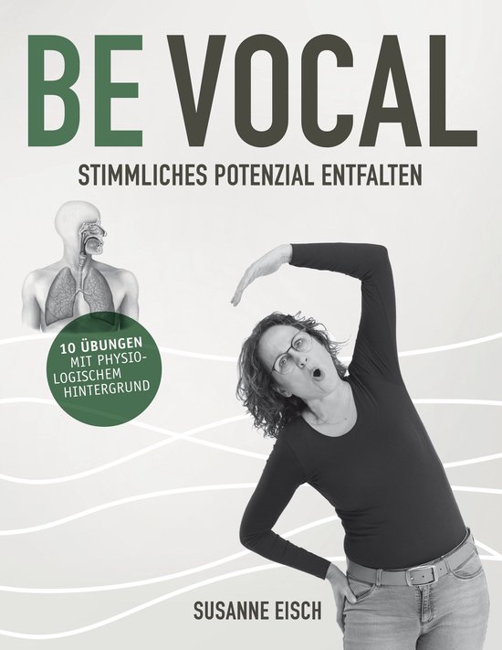Be Vocal. Stimmliches Potenzial entfalten 1 - Be Vocal - cover