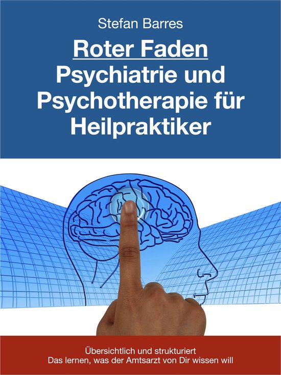 Roter Faden Psychiatrie und Psychotherapie für Heilpraktike ... - cover