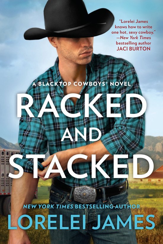 Blacktop Cowboys Novel 9 - Racked and Stacked - cover