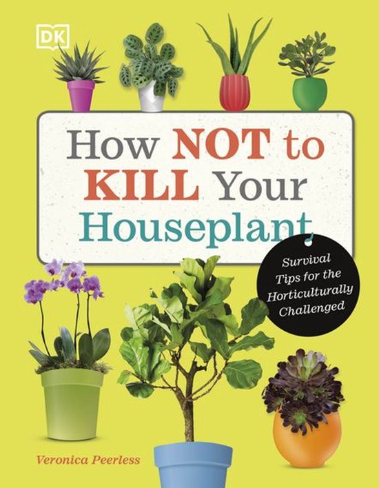 How Not to Kill Your Houseplant - cover
