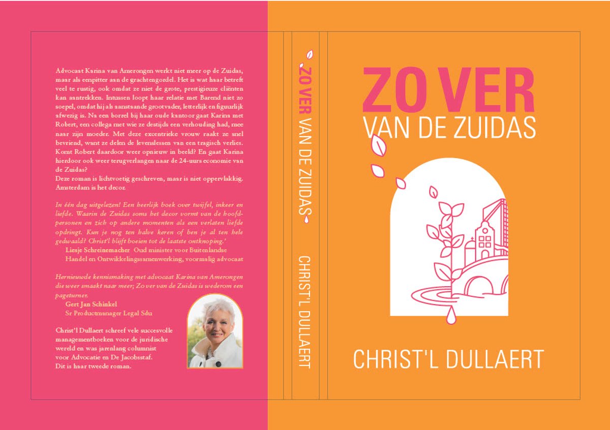 Boek "Zo Ver van de Zuidas" met een oranje kaft. Linkerdeel met tekst en foto van de schrijfster. Rechterdeel met titel en illustratie van architectuur.