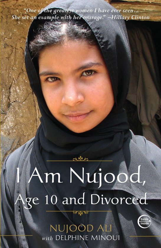 Couverture du livre: Une jeune femme portant un foulard et une robe noirs, avec le texte "I Am Nujood, Age 10 and Divorced".