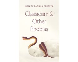 Classicism and Other Phobias