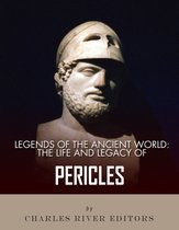 Legends of the Ancient World 9 - The Life and Legacy of Pericles