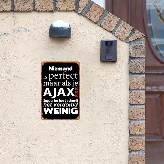 Décoration murale AJAX - Personne n'est parfait - Supporter de Ajax - Panneau Mancave en métal - Amsterdam - Pub - Bar - Café - Panneau Ajax - Mancave - Panneau en métal Ajax - Extérieur et intérieur - 20 cm x 30 cm