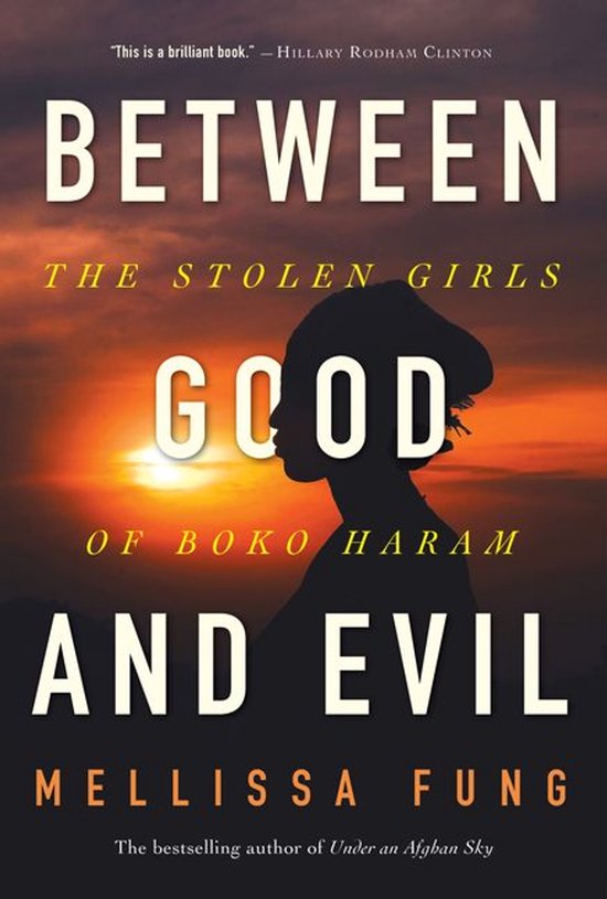 Boekomslag van "Between Good and Evil" door Mellissa Fung, met de tekst "This is a brilliant book." - Hillary Rodham Clinton.