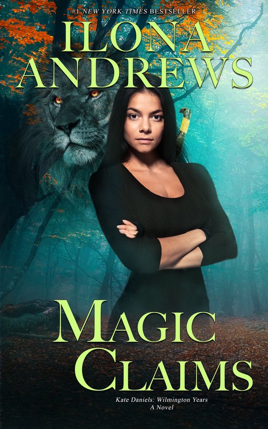 Kate Daniels: Wilmington Years 2 - Magic Claims - cover