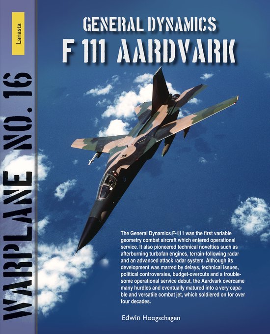 Lanasta - Warplane 16 - General Dynamics F-111 Aardvark - cover