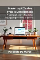 Mastering Effective Project Management