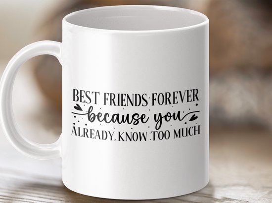Foto: Beste vrienden mug forever vrienden grappige vriendschap omdat je te veel vriendin cadeau beste vrienden unieke mok grappige mok beste vriend cadeau vriendschaps cadeau geheime mok te veel weten beste vriendin