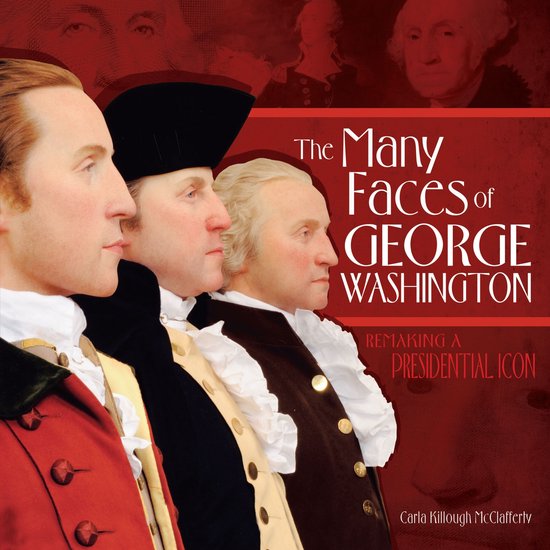 The Many Faces of George Washington - cover