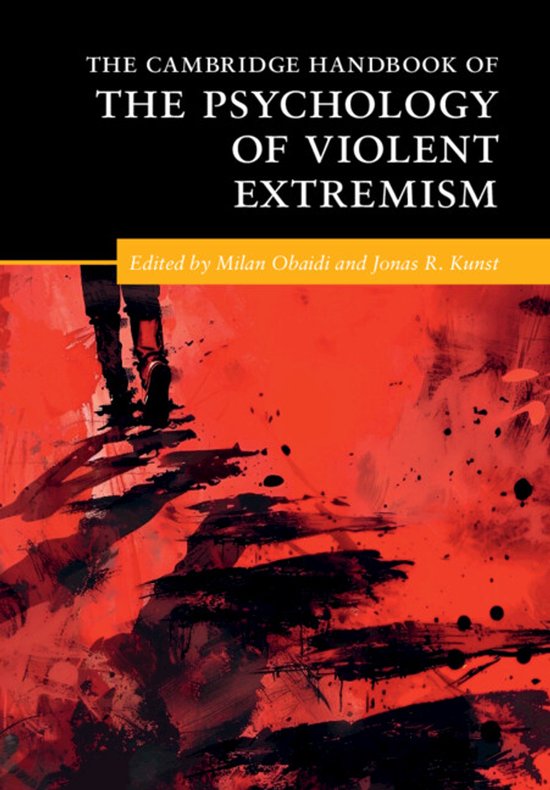 Cambridge Handbooks in Psychology-The Cambridge Handbook of the Psychology of Violent Extremism