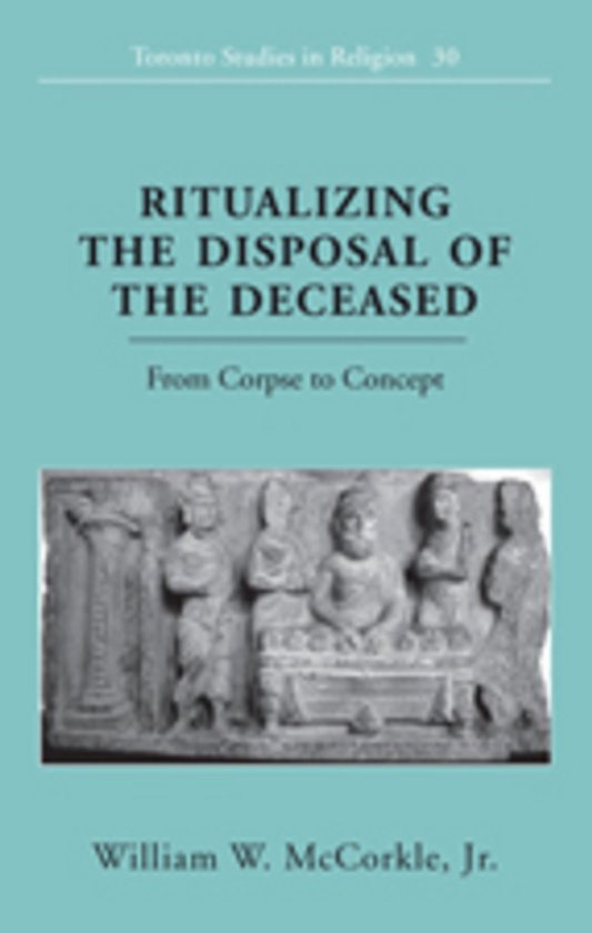 Ritualizing the Disposal of the Deceased - cover