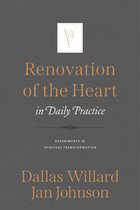 Renovation of the Heart in Daily Practice